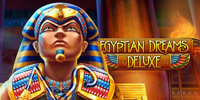 Strategi Jitu Bermain di Slot Egyptian Dreams