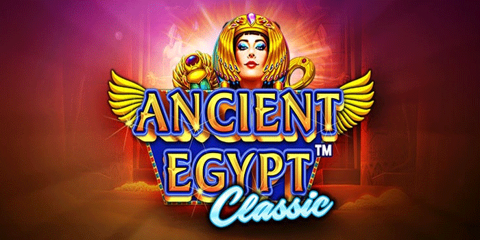Cara Mudah Menang Besar Slot Ancient Egypt Classic 
