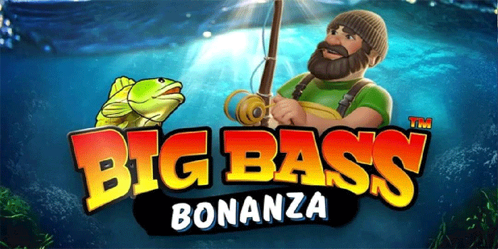 Trik Rahasia Menang Jackpot Besar Slot Big Bass Bonanza
