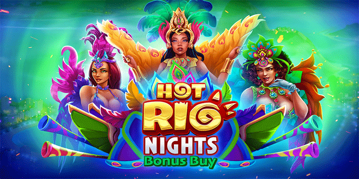 Langkah Praktis Temukan Jackpot Besar Slot Hot Rio Nights 