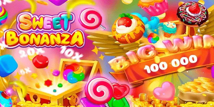 Strategi Rahasia Menang Besar Di Slot Sweet Bonanza