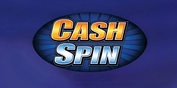 Teknik Mudah Meraih Jackpot Di Slot Cash Spin