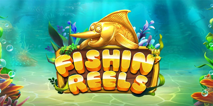 Cara Mudah Dapatkan Jackpot Besar di Slot Fishin Reels Cara Mudah Dapatkan Jackpot Besar di Slot Fishin Reels