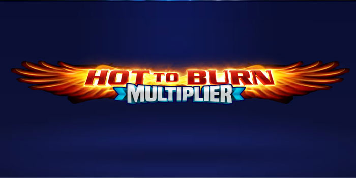 Strategi Meningkatkan Keuntungan di Slot Hot to Burn Multiplier