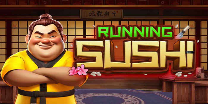 Cara Meningkatkan Peluang Menang di Slot Running Sushi