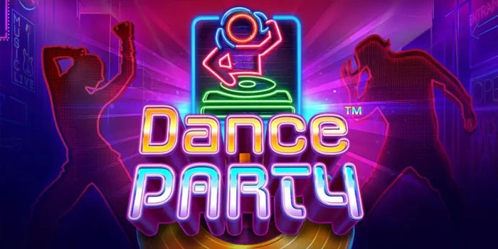 Cara Efektif Menang Dengan Cepat Di Slot Dance Party